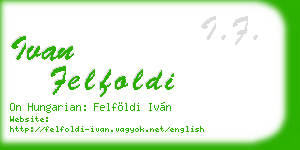 ivan felfoldi business card